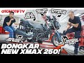 BONGKAR YAMAHA NEW XMAX 250, PANTESAN LEBIH ENAK, KETAHUAN BEDANYA..!!! l Otomotif TV