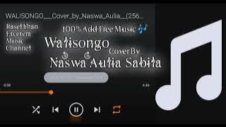 Walsongo Cover by Naswa Aulia Sabila