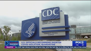 CDC recommends shorter COVID isolation, quarantine for all