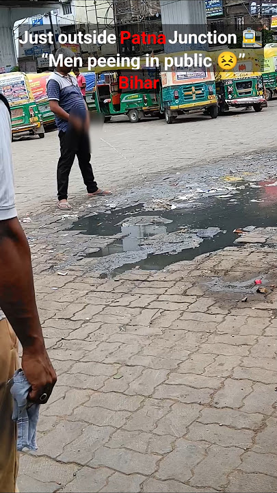 “Men Peeing in Public 🚫 Right in Front of Patna Junction #bihar #bihari #india #shorts  #civicsense