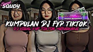 KUMPULAN DJ FYP TIKTOK 2026 SOUND KANE JEDAG JEDUG FUL BAS TERBARU