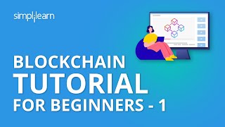 Blockchain Tutorial For Beginners - 1 | Blockchain Technology | Blockchain Tutorial | Simplilearn