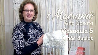 Videoaula 5 - 4 NÃ³s duplos