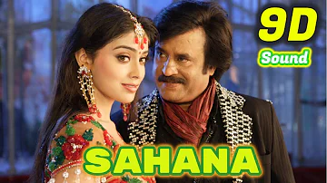 Sahana | Sivaji The Boss | 9D Audio Songs HD Quality | Use Headphones