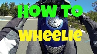 How To Wheelie A Motorcyle (Ninja 250R)