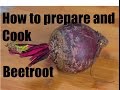 How to prepare, cook and cut Beetroot - French cooking techniques