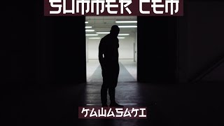 Summer Cem - Kawasaki