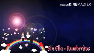 Video thumbnail of "Sin ella - Rumberitos (Letra) Cumbia ecuatoriana"