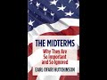 The Midterms Why They are So Important and So Ignored