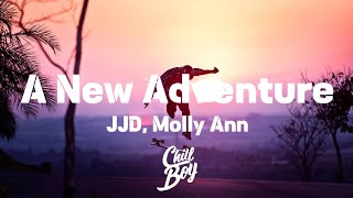 JJD - A New Adventure (feat. Molly Ann) [Chill Boy Promotion]