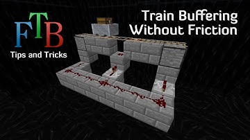 B084 Feed The Beast Tips and Tricks E22 - Train Buffering without Friction
