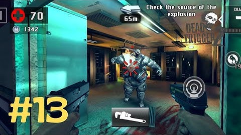 DEAD TRIGGER - 2 || CHINA Campaign - Final Mission || Android Gameplay [Part-13]