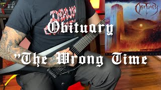 Obituary - The Wrong Time - Guitar Cover with Solo