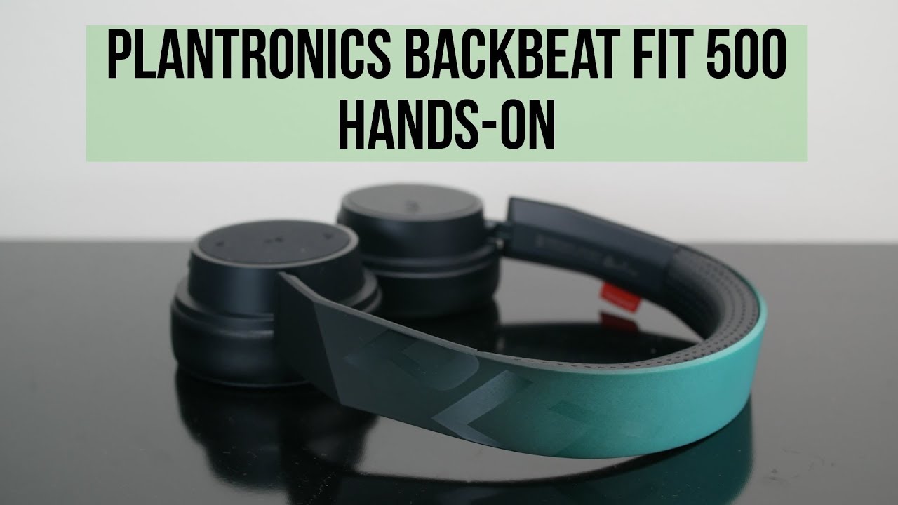 Plantronics BackBeat Fit 500 hands-on - YouTube