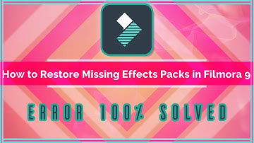 How to Restore Missing Effects Packs in Filmora 9 - ERROR 100% SOLVED🔥 - 2020 | The Solanki World