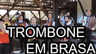 Trombone em Brasa - Super Banda Saxônia chords