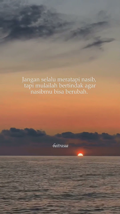 STORY WA 30 DETIK | NASIB
