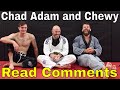 Reading Ridiculous Comments (Chad gets Challenged, Chewy Roasted)