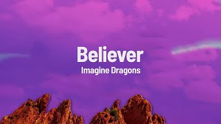 Imagine Dragons   Believer Lyrics