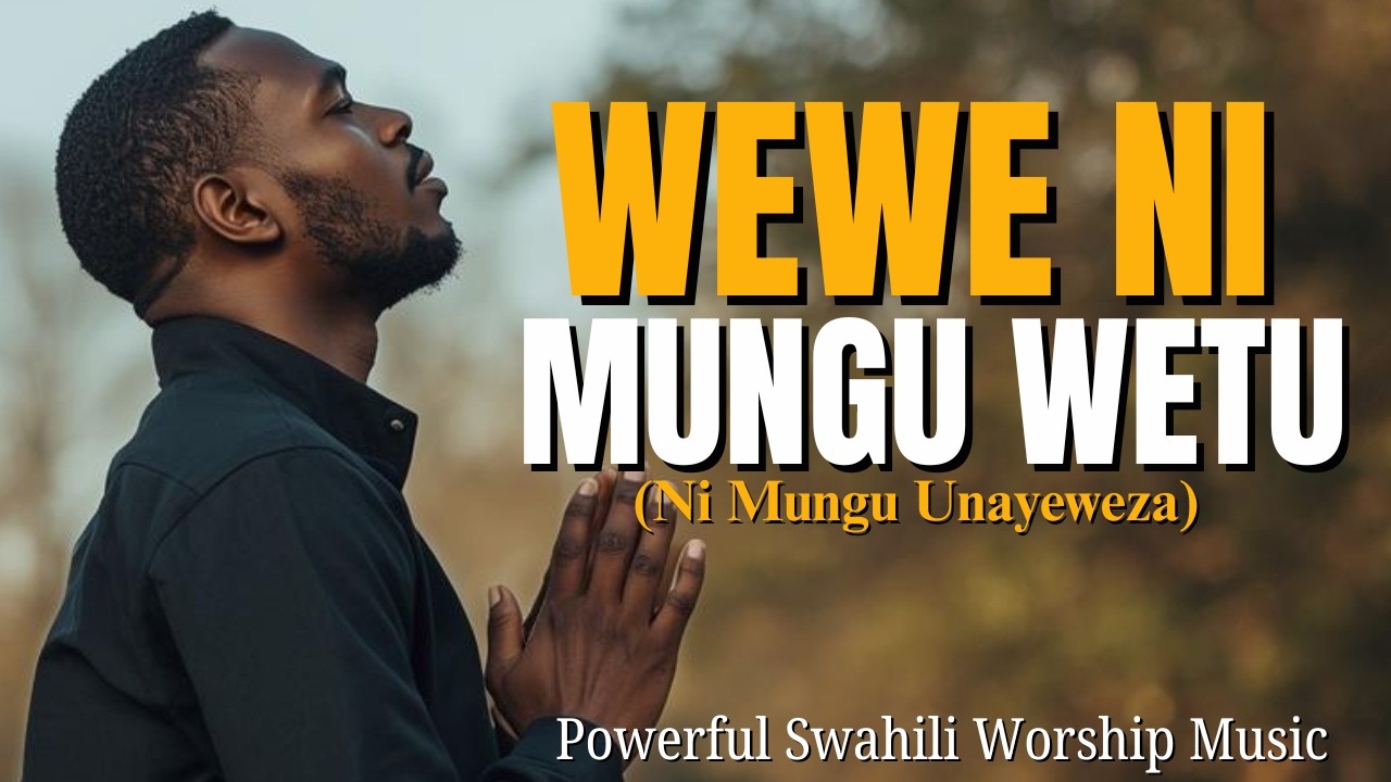 Wewe Ni Mungu Wetu ni Mungu Unayeweza - Martha Baraka (Cover) | Deep Swahili Worship
