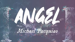 Angel - Michael Pacquiao [Lyrics]