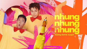 Dương Domic x Quờ - nhungnhungnhung | Official MV