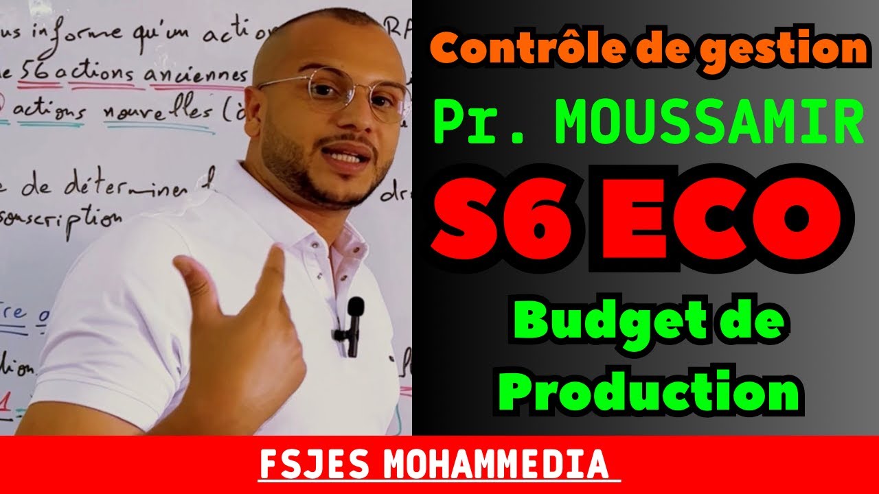 RIFKI ACADEMY: CONTROLE DE GESTION (BUDGET DE PRODUCTION) PR. MOUSSAMIR EXAM JUIN 2017 (6 POINTS)