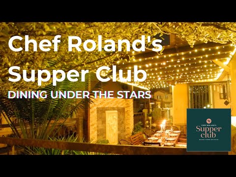 Chef Roland's Supper Club (Officially Open)