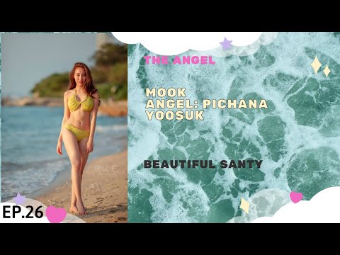 Pichana Yoosuk || Mook  ( love the sea)