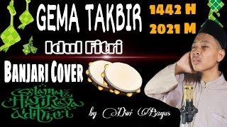 TAKBIRAN IDUL FITRI 2021 Banjari Cover