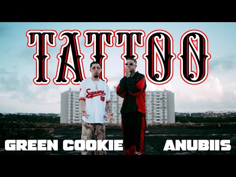 Смотреть клип Green Cookie X Anubiis -Tattoo