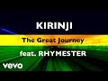 KIRINJI - The Great Journey feat. RHYMESTER