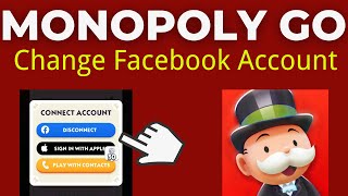 How To Change Facebook Account On Monopoly Go 2024