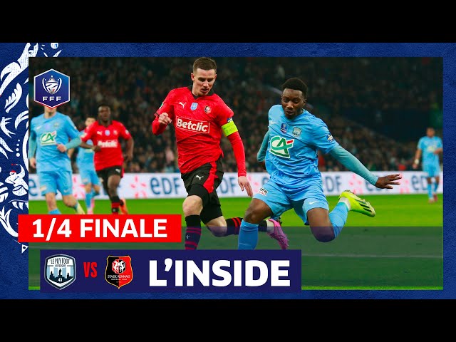 L'inside du 1/4 de finale de Coupe de France Le Puy vs Rennes