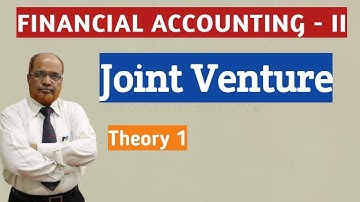 Financial Accounting II I Accounts of Joint Venture I Introduction I Part 1 I Khans Commerce Tutor