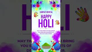 Happy Holi from Ganpati Dental Clinic! 🎨✨