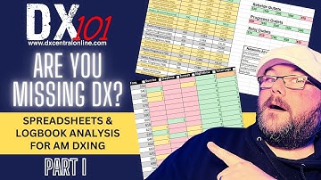DX101:  Spreadsheets and Logbook Analysis for AM DXing | Part 1