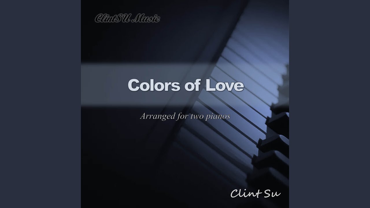 Colors of Love (For Two Pianos)