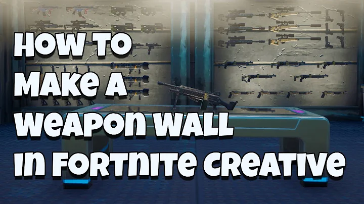 How to Make a Weapon Wall in Fortnite Creative