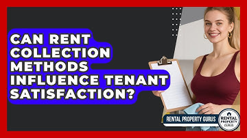 Can Rent Collection Methods Influence Tenant Satisfaction? | Rental Property Gurus News