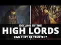 Decline of the high lords of terra can the council be trusted