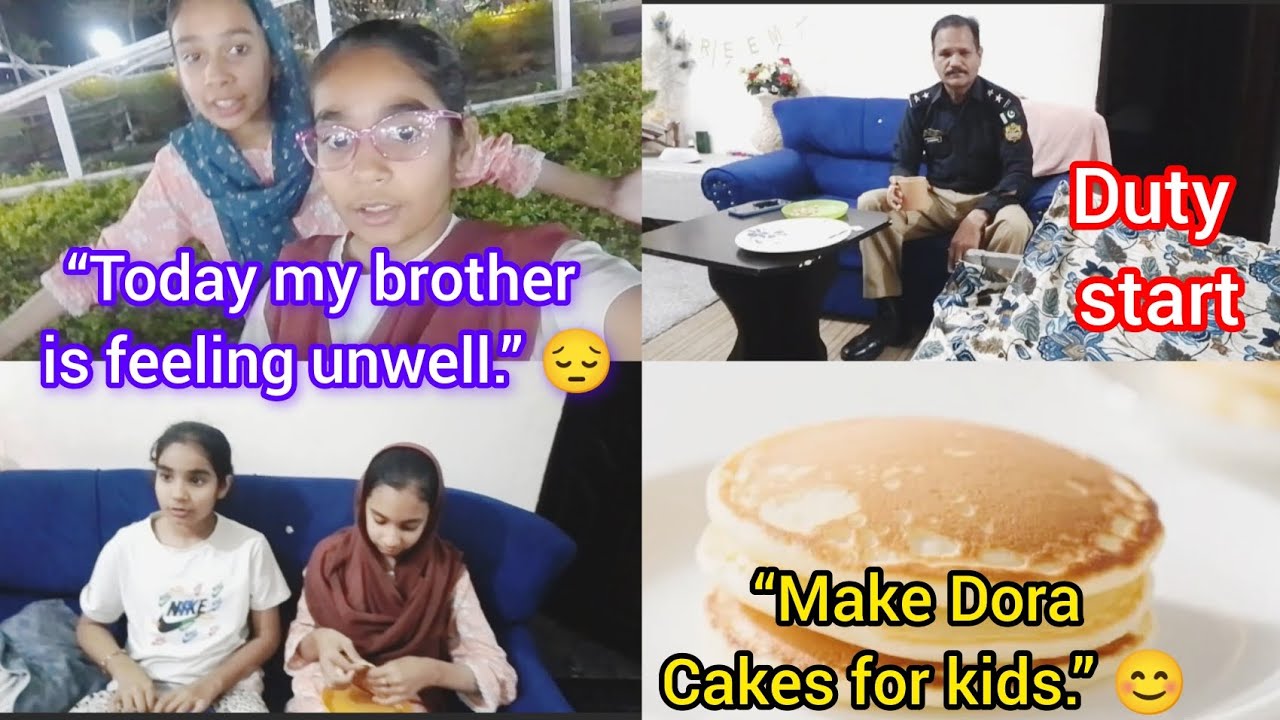 Today my Brother is feeling unwell,|| Duty Start || Make Dora Cakes for kids 😋