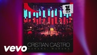 Video Mañana, Mañana Cristian Castro