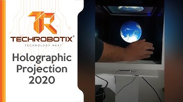 HOLOGRAPHIC PROJECTION | TECHROBOTIX | 2020