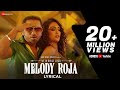 Melody roja  lyrical  yo yo honey singh  subiksha shivakumar