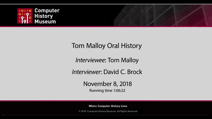 Oral History of Tom Malloy, part 1 of 2
