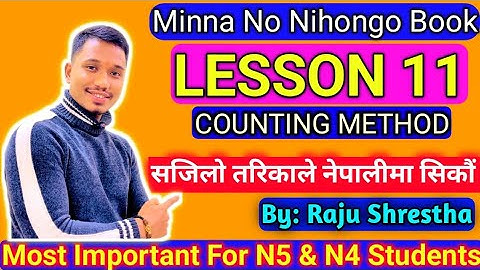 JAPANESE LESSON 11 IMPORTANT COUNTING METHODS FOR JLPT , NAT AND JFT EXAM BY RAJU SHRESTHA Grammar