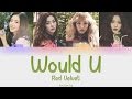 RED VELVET(레드벨벳)- Would U (Color Coded) (HAN/ROM/ENG) Lyrics