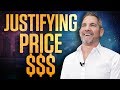 How to Justify Price