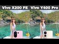 Vivo X200 FE Vs Vivo Y400 Pro Camera Test Comparison